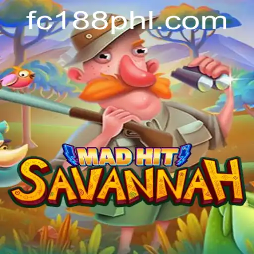 Explore the Exciting World of MadHitSavannah with FC 188